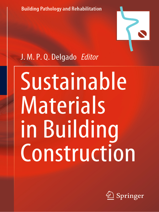 Title details for Sustainable Materials in Building Construction by J. M. P. Q. Delgado - Wait list